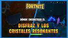 Fortnite: dónde encontrar el disfraz y los cristales resonantes
