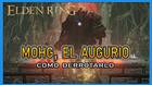 Mohg, el Augurio en Elden Ring: C�mo derrotarlo y recompensas