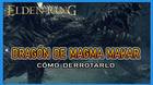 Drag�n de magma Makar en Elden Ring: C�mo derrotarlo y recompensas