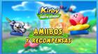 Kirby y la tierra olvidada: Todos los amiibos y sus recompensas