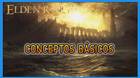 Elden Ring: Conceptos b�sicos para principiantes