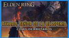 Rykard, se�or de la Blasfemia en Elden Ring: C�mo derrotarlo y recompensas