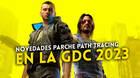 Cyberpunk 2077 mostrará su poderío gráfico en la GDC 2023