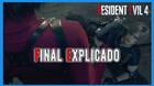 Resident Evil 4 Remake: Final explicado