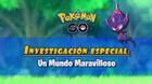 Investigaci�n Un Mundo Maravilloso en Pok�mon GO: Tareas, fases y recompensas