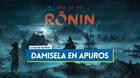 Damisela en apuros al 100% en Rise of the Ronin