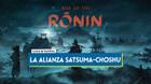 La alianza Satsuma-Choshu al 100% en Rise of the Ronin
