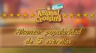 Subir popularidad y conseguir 5 estrellas en Animal Crossing: New Horizons