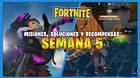 Fortnite T6: misiones y desafíos Semana 5: solución y recompensas