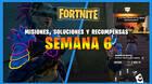 Fortnite T6: misiones y desafíos Semana 6: solución y recompensas