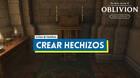 Cmo crear hechizos en Oblivion Remastered