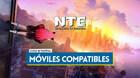 Neverness to Everness: Requisitos m�viles y lista de compatibles Android e iOS