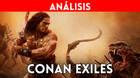 Analizamos en vídeo Conan Exiles