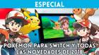 Resumimos en vídeo todas las novedades de Pokémon en Nintendo Switch
