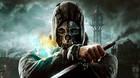 Dishonored no está en pausa