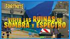 Fortnite: visita las ruinas de SOMBRA y ESPECTRO - LOCALIZACI�N