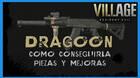 Resident Evil 8: Dragoon - cómo conseguirlo, piezas y mejoras