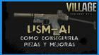 Resident Evil 8: USM-AI - cómo conseguirla, piezas y mejoras