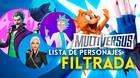 Lista filtrada de posibles personajes de MultiVersus.