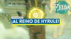 �Al reino de Hyrule! al 100% en Zelda: Tears of the Kingdom