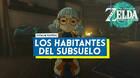 Los habitantes del subsuelo al 100% en Zelda: Tears of the Kingdom