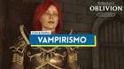 Cmo convertirte en vampiro y cmo curarte en Oblivion Remastered