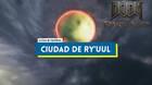 Ciudad de Ry'uul al 100% en DOOM: The Dark Ages