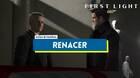 Renacer al 100% en 007 First Light