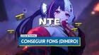 Neverness to Everness: C�mo conseguir Fons r�pido (Mejores m�todos)