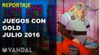 Vandal TV: Repasamos los Juegos con Gold del mes de julio