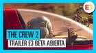 E3 2018: The Crew 2 tendrá beta abierta del 21 al 25 de junio