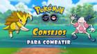 Consejos para combatir contra otros Pokémon en Pokémon Go