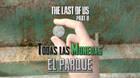 TODAS las monedas de El parque en The Last of Us 2