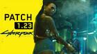 Cyberpunk 2077 se actualiza a la versión 1.23 con nuevas mejoras y soluciones a bugs.