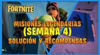 Fortnite T7: Misiones legendarias (Semana 4) - Soluci�n y recompensas
