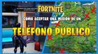 Fortnite T7: c�mo aceptar una misi�n desde un tel�fono p�blico