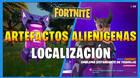 Fortnite T7: TODOS los artefactos alien�genas y d�nde encontrarlos
