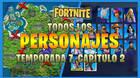 Fortnite T7: todos los personajes (NPC) - Mapa y localizaci�n