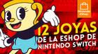 12 joyas de la eShop de Switch.