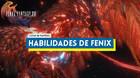 TODAS las habilidades de Fénix en Final Fantasy XVI