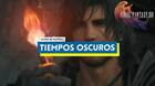 Tiempos oscuros al 100% en Final Fantasy XVI
