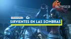 Sirvientes en las sombras al 100% en Final Fantasy XVI