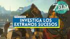 Investiga los extraños sucesos al 100% en Zelda: Tears of the Kingdom