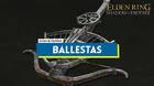 Todas las ballestas y c�mo conseguirlas en Elden Ring: Shadow of the Erdtree