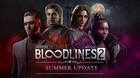 Vampire: The Masquerade - Bloodlines 2 pone fin a su desarrollo con una gran actualizaci�n final
