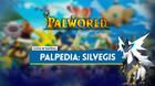 Silvegis en Palworld: Localización, cómo conseguirlo, habilidades, objetos y detalles