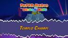 Templo Champi al 100% en Paper Mario: The Origami King