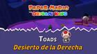 TODOS los Toads en Desierto de la Derecha de Paper Mario The Origami King