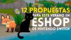 Juegos de la eShop de Switch ideales para el verano.