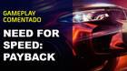 Vandal TV: Gameplay comentado de Need for Speed Payback